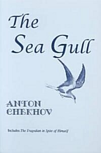 The Sea Gull (Paperback)