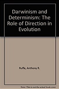 Darwinism and Determinism (Paperback)