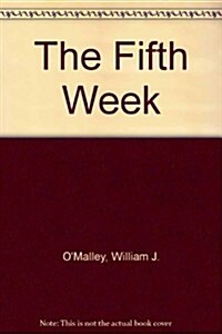 The Fifth Week (Paperback)