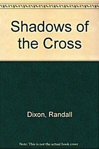 Shadows of the Cross (Hardcover)