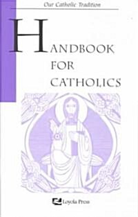 Handbook for Catholics (Paperback)