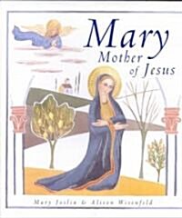 Mary, Mother of Jesus (Hardcover)