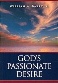 Gods Passionate Desire (Paperback)