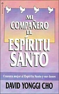 Mi Compa?ro El Esp?itu Santo (Paperback)