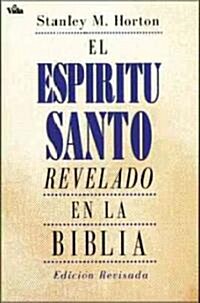 El Esp?itu Santo Revelado En La Biblia (Paperback)