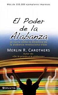 El Poder de la Alabanza (Paperback)