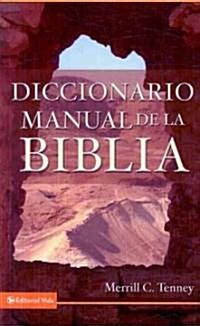 Diccionario manual de la Biblia (Paperback)