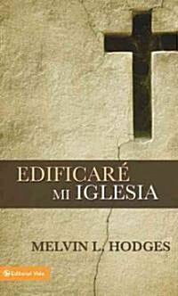 Edificare Mi Igelesia (Paperback)