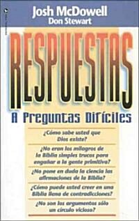 Respuestas a preguntas dif?iles = Answers to Tough Questions (Paperback)