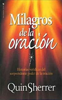 Milagros de la Oracion (Paperback)