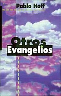 Otros Evangelios (Paperback)