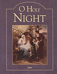 O Holy Night (Hardcover)