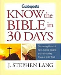 Guideposts Know The Bible In 30 Days (Hardcover)