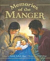 Memories Of The Manger (Hardcover)