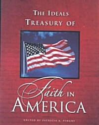 Ideals of Treasury Of Faith In America (Hardcover)