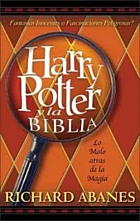 Harry Potter y la Biblia = Harry Potter and the Bible (Paperback)