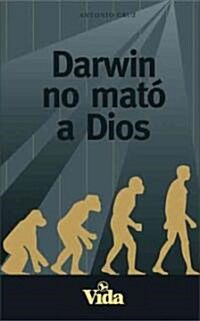 Darwin No Mat?a Dios (Paperback)