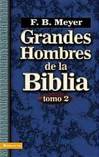 Grandes Hombres de La Biblia, Tomo 2 (Paperback)