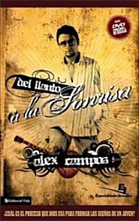 del Llanto a la Sonrisa [With DVD] (Paperback)