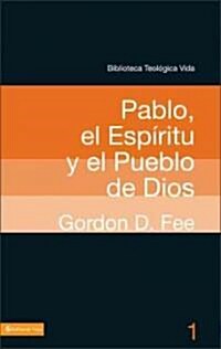 Btv # 01: Pablo, El Esp?itu Y El Pueblo de Dios (Paperback)