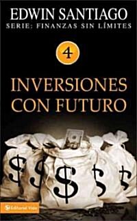 Inversiones Con Futuro (Paperback)