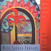 With Sacred Threads (Paperback)