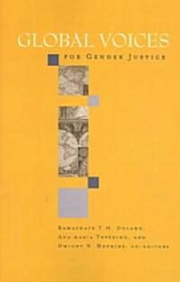 Global Voices for Gender Justice (Paperback)