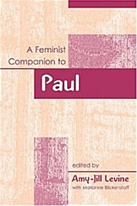 Feminist Companion To Paul (Paperback)