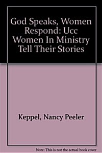 God Speaks, Women Respond (Paperback)