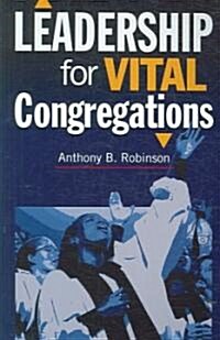 Leadership for Vital Congregations (Paperback)