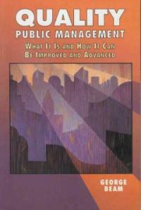 Quality public management : what it is and how it can be improved and advanced