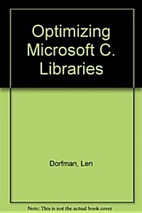 Optimizing Microsoft C Libraries (Paperback, 1st)