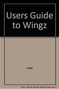 Stephen Cobb Users Guide to Wingz (Paperback)