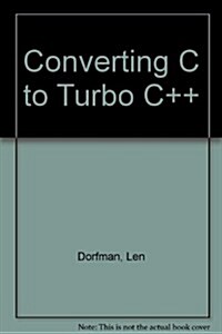 Converting C to Turbo C++ (Hardcover, Diskette)