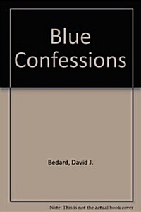 Blue Confessions (Hardcover)