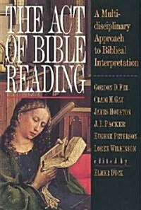 The Act of Bible Reading (Paperback)