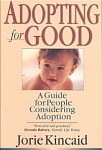 Adopting for Good (Paperback)