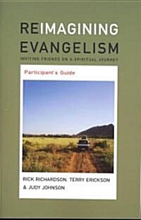 Reimagining Evangelism Participants Guide (Paperback, Participants G)