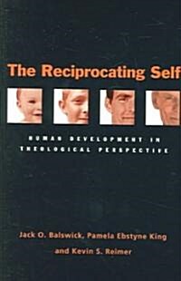 The Reciprocating Self: An Invitation to the Puritan Classics (Paperback)