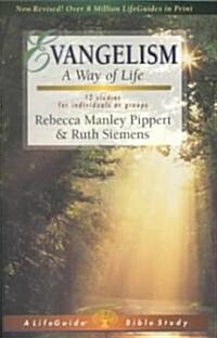 Evangelism: A Way of Life (Paperback)