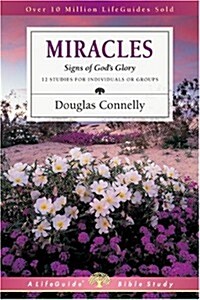 Miracles: Signs of Gods Glory (Paperback)