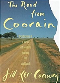 The Road From Coorain (Hardcover, 1st)