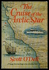 The Cruise of the Arctic Star (Hardcover, First Edition)