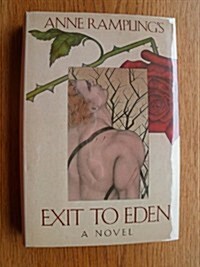Exit to Eden (Hardcover, First Edition)