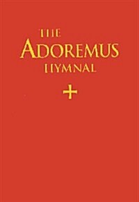 Adoremus Hymnal - Choir Edition (Hardcover)