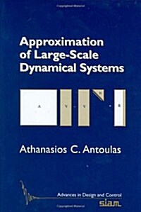 Approximation of Large-scale Dynamical Systems (Hardcover)