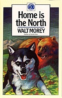 Home is the North, (Walter Morey Adventure Library) (Paperback)