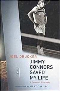 Jimmy Connors Saved My Life (Hardcover)