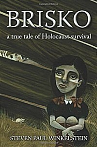 Brisko: A True Tale of Holocaust Survival (Paperback)
