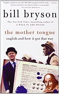 The Mother Tongue: English & How It Got That Way (Library Binding, Reprint)